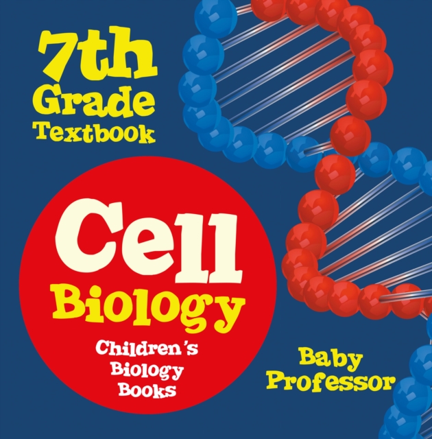 Cell Biology 7th Grade Textbook | Children's Biology Books, EPUB eBook