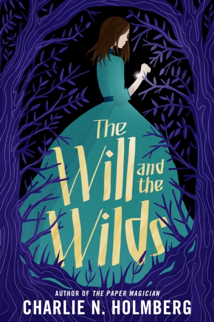 The Will and the Wilds, Paperback / softback Book