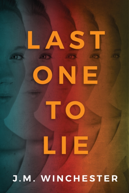 Last One to Lie, Paperback / softback Book