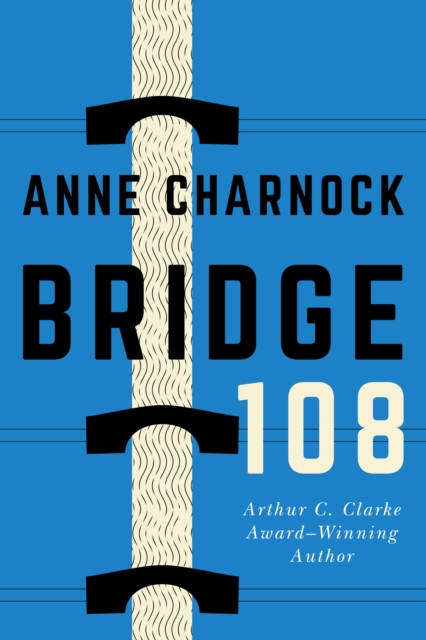 Bridge 108, Paperback / softback Book