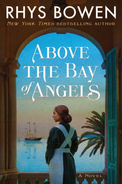 Above the Bay of Angels : A Novel, Paperback / softback Book