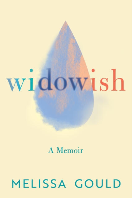 Widowish : A Memoir, Hardback Book