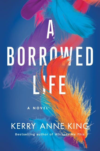 A Borrowed Life : A Novel, Paperback / softback Book