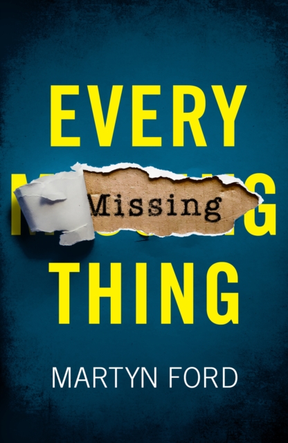 Every Missing Thing, Paperback / softback Book