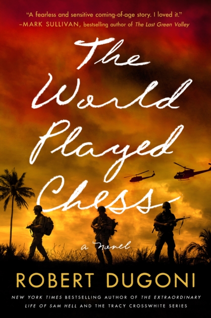 The World Played Chess : A Novel, Hardback Book