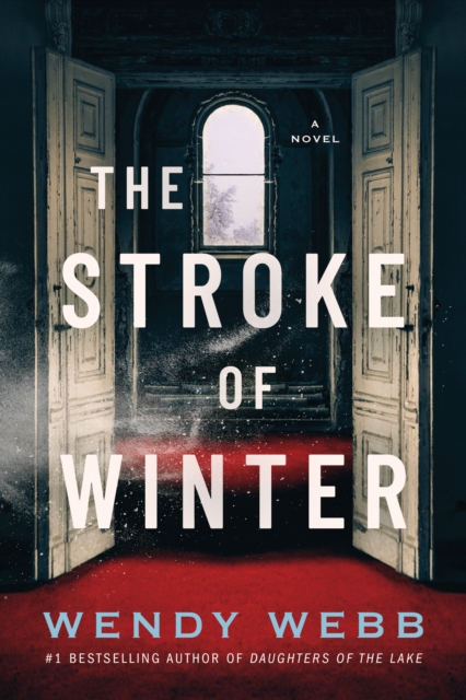 The Stroke of Winter : A Novel, Paperback / softback Book