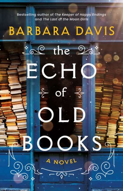 The Echo of Old Books : A Novel, Paperback / softback Book