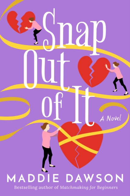 Snap Out of It : A Novel, Paperback / softback Book