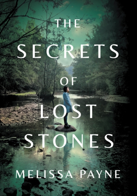 The Secrets of Lost Stones, Paperback / softback Book