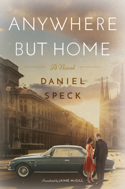 Anywhere But Home : A novel, Paperback / softback Book