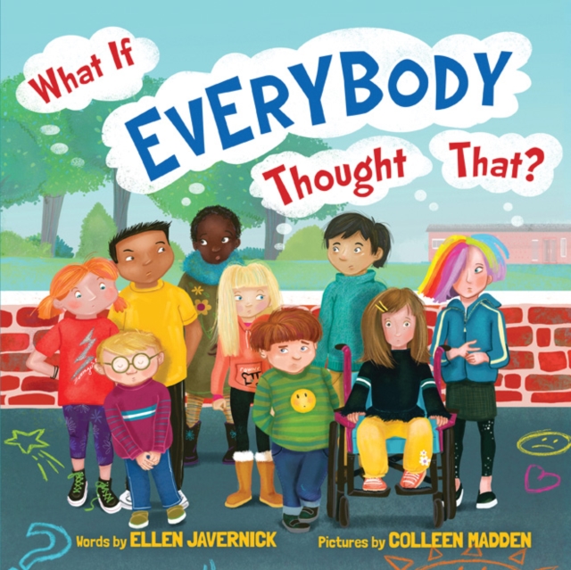 What If Everybody Thought That?, Hardback Book