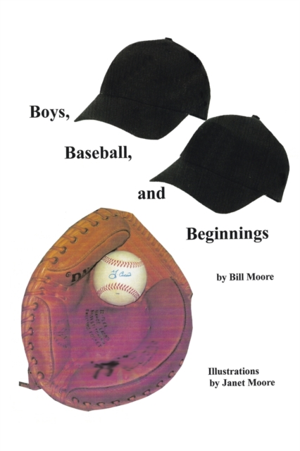 Boys, Baseball, and Beginnings, Paperback / softback Book