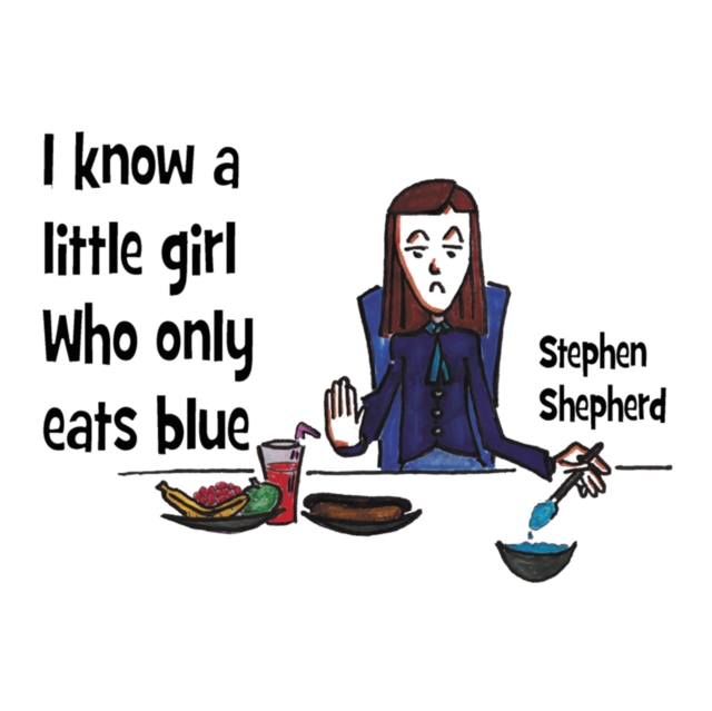 I Know a Little Girl Who Only Eats Blue, EPUB eBook