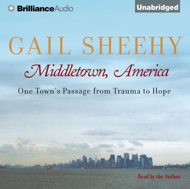 Middletown, America : One Town's Passage from Trauma to Hope, eAudiobook MP3 eaudioBook