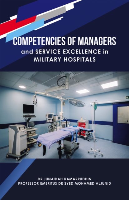 Competencies of Managers and Service Excellence in Military Hospitals, EPUB eBook