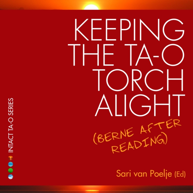 Keeping the Tao Torch Alight : Berne After Reading, EPUB eBook