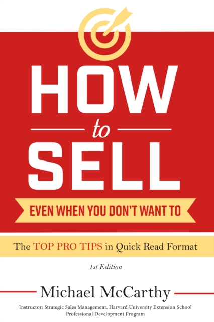 How to Sell : Even When You Don't Want To, EPUB eBook