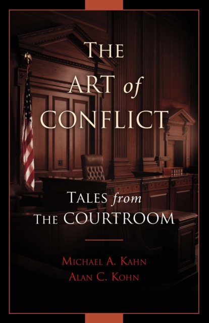 The Art of Conflict : Tales from the Courtroom, EPUB eBook
