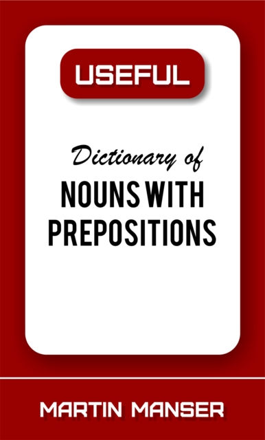 Useful Dictionary of Nouns With Prepositions, EPUB eBook