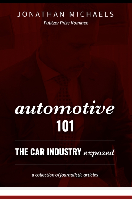Automotive 101 : The Car Industry Exposed, EPUB eBook