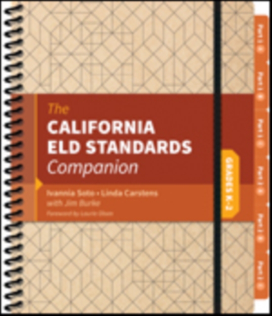 The California ELD Standards Companion, Grades K-2, Spiral bound Book