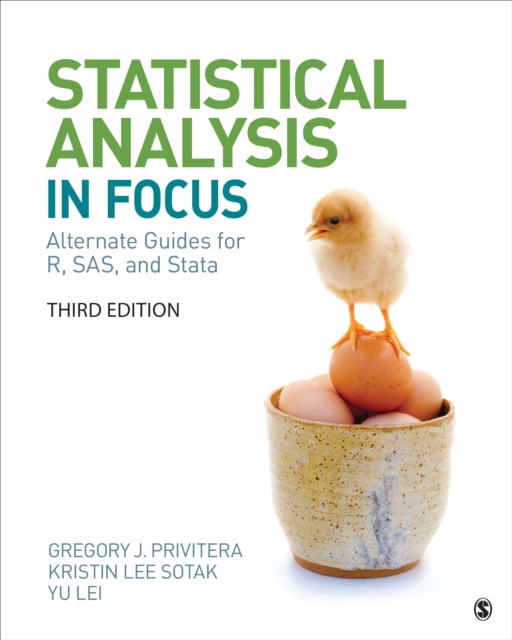 Statistical Analysis "In Focus" : Alternate Guides for R, SAS, and Stata for Statistics for the Behavioral Sciences, Paperback / softback Book