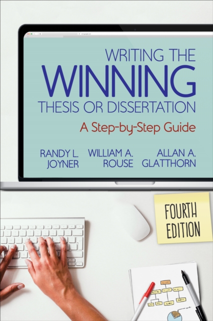 Writing the Winning Thesis or Dissertation : A Step-by-Step Guide, Paperback / softback Book