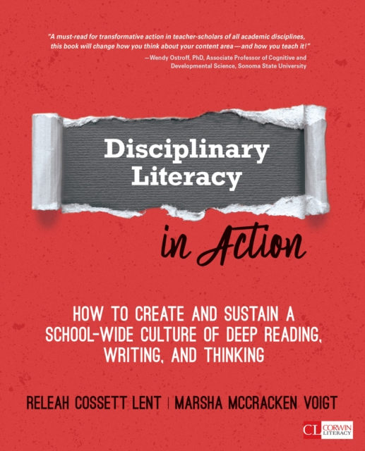 Disciplinary Literacy in Action : How to Create and Sustain a School-Wide Culture of Deep Reading, Writing, and Thinking, EPUB eBook