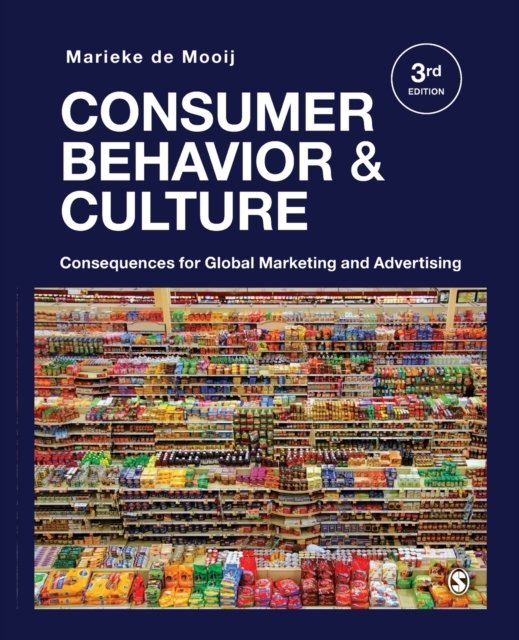 Consumer Behavior and Culture : Consequences for Global Marketing and Advertising, Paperback / softback Book