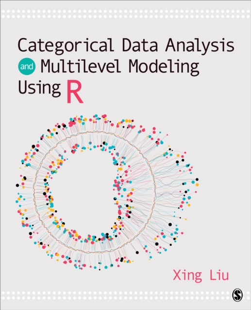Categorical Data Analysis and Multilevel Modeling Using R, Paperback / softback Book