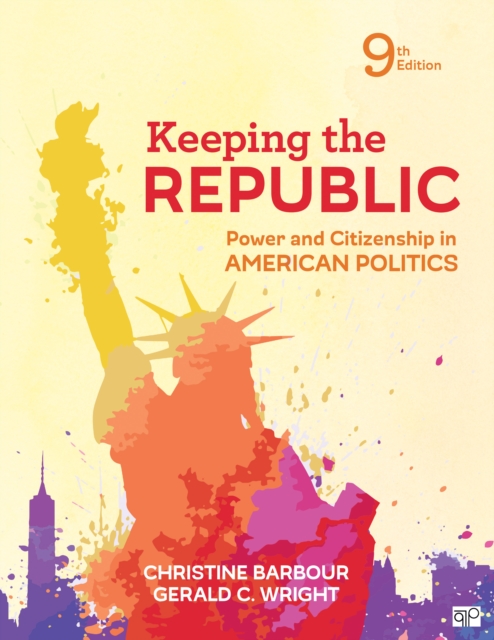 Keeping the Republic : Power and Citizenship in American Politics, EPUB eBook