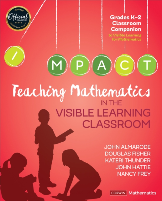 Teaching Mathematics in the Visible Learning Classroom, Grades K-2, PDF eBook