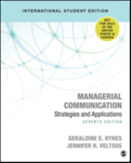 Managerial  Communication - International Student Edition : Strategies and Applications, Paperback / softback Book