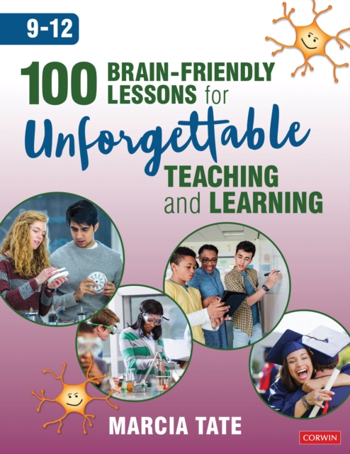 100 Brain-Friendly Lessons for Unforgettable Teaching and Learning (9-12), PDF eBook