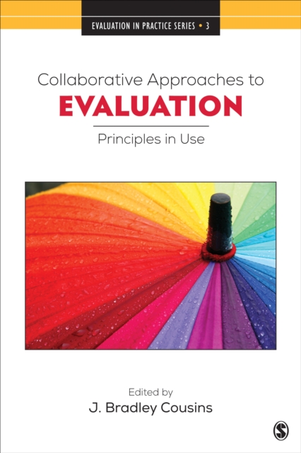 Collaborative Approaches to Evaluation : Principles in Use, Paperback / softback Book