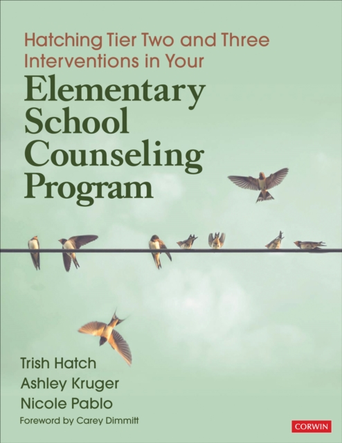 Hatching Tier Two and Three Interventions in Your Elementary School Counseling Program, PDF eBook