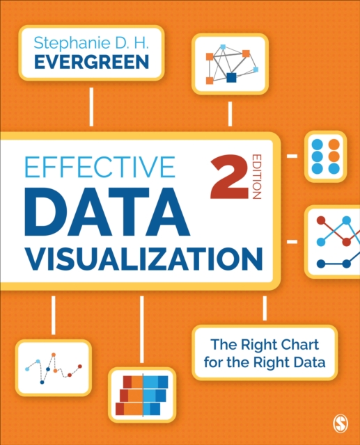 Effective Data Visualization : The Right Chart for the Right Data, Paperback / softback Book