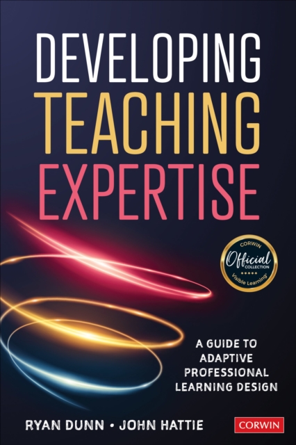 Developing Teaching Expertise : A Guide to Adaptive Professional Learning Design, EPUB eBook
