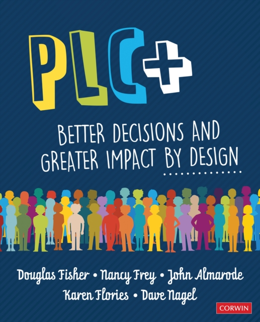 PLC+ : Better Decisions and Greater Impact by Design, EPUB eBook