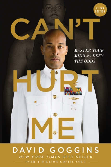 Can't Hurt Me : Master Your Mind and Defy the Odds - Clean Edition, EPUB eBook