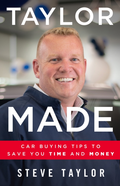 Taylor Made : Car Buying Tips to Save You Time and Money, EPUB eBook