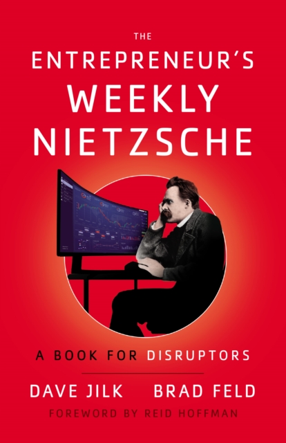 The Entrepreneur's Weekly Nietzsche : A Book for Disruptors, EPUB eBook