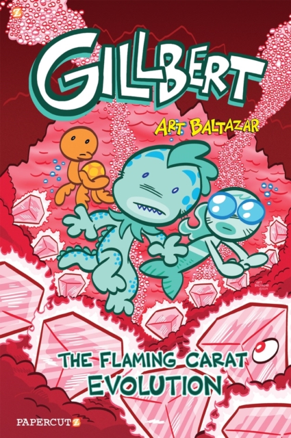Gillbert #3 : The Flaming Carats Evolution, Hardback Book