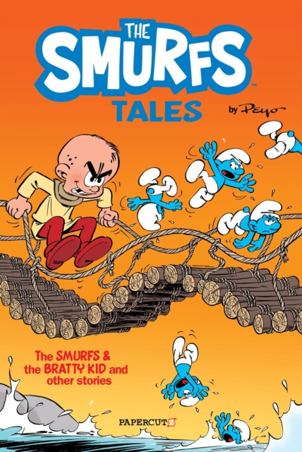 The Smurfs Tales Vol. 1 : The Smurfs and The Bratty Kid and other stories, Hardback Book