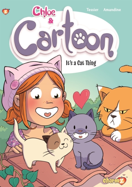 Chloe & Cartoon #2 : It's a Cat Thing, Hardback Book