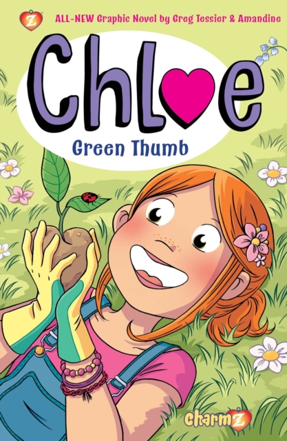 Chloe #6 : Green Thumb, Hardback Book