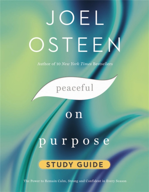 Peaceful on Purpose Study Guide : Secrets of a StressFree and Productive Life, Paperback / softback Book