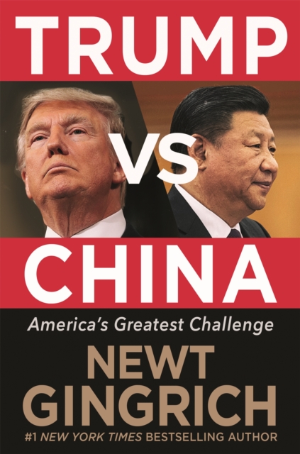 Trump vs. China : Facing America's Greatest Threat, Hardback Book