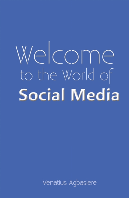 Welcome to the World of Social Media, EPUB eBook