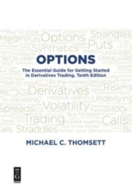 Options : The Essential Guide for Getting Started in Derivatives Trading, Tenth Edition, Paperback / softback Book